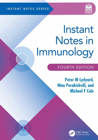 Peter M Lydyard, Nina Porakishvili, Michael F Cole - Instant Notes in Immunology, Häftad
