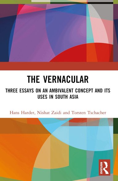 Hans Harder, Nishat Zaidi, Torsten Tschacher - Vernacular, Häftad