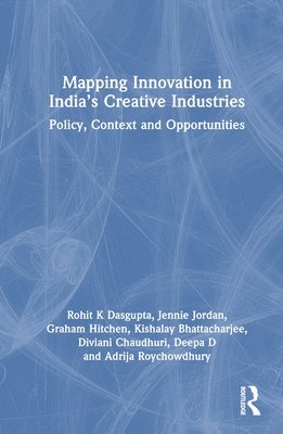 bokomslag Mapping Innovation in India's Creative Industries