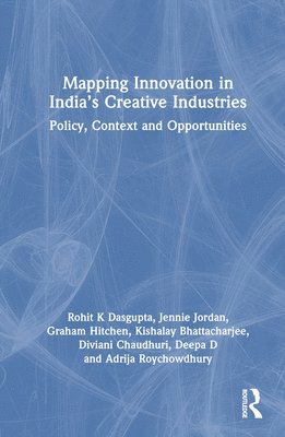 bokomslag Mapping Innovation in Indias Creative Industries