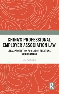 bokomslag China's Professional Employer Association Law