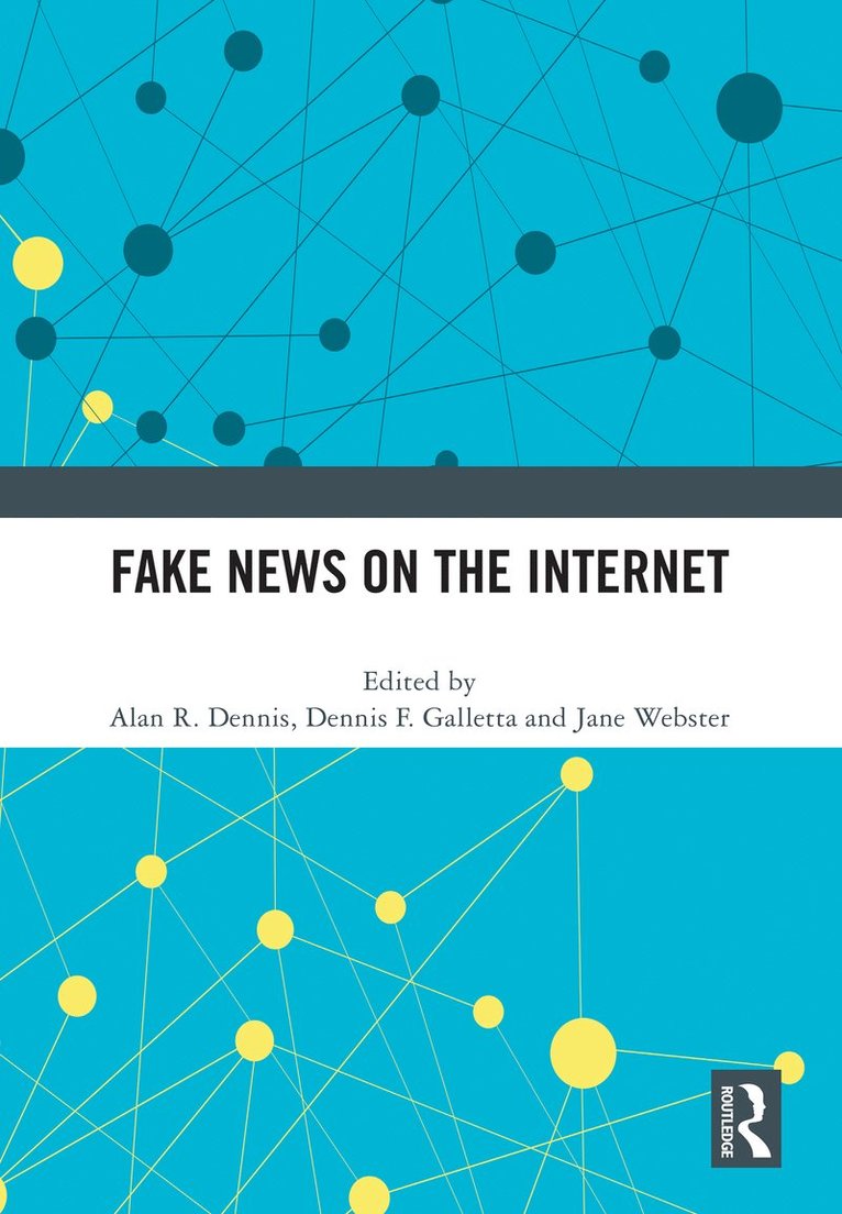 Fake News on the Internet 1