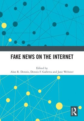 Fake News on the Internet 1