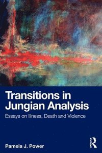 bokomslag Transitions in Jungian Analysis