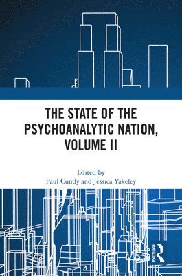 bokomslag The State of the Psychoanalytic Nation, Volume II