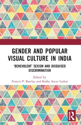 Gender and Popular Visual Culture in India 1