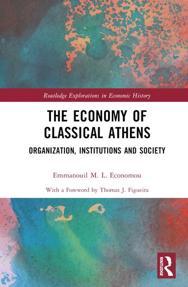Emmanouil M. L. Economou - Economy of Classical Athens, Inbunden