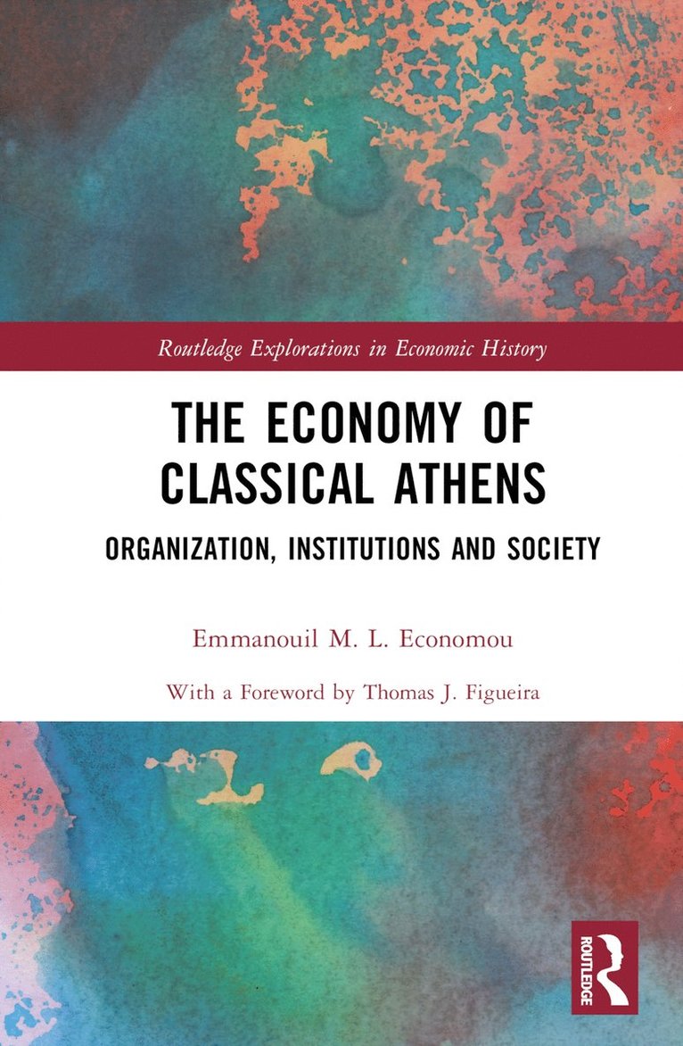Emmanouil M. L. Economou - Economy of Classical Athens, Inbunden