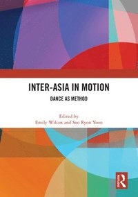 bokomslag Inter-Asia in Motion
