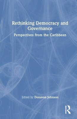 bokomslag Rethinking Democracy and Governance