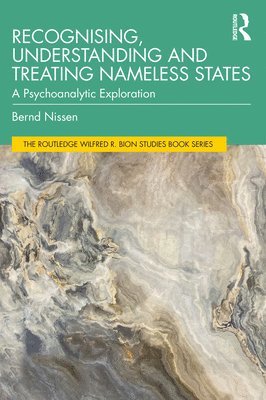 bokomslag Recognising, Understanding and Treating Nameless States