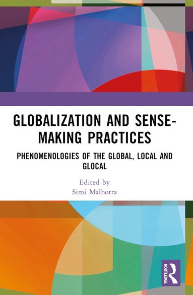 bokomslag Globalization and Sense-Making Practices