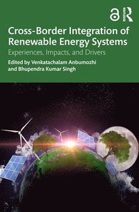 bokomslag Cross-Border Integration of Renewable Energy Systems