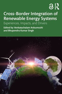 Cross-Border Integration of Renewable Energy Systems