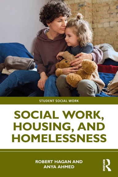 Robert Hagan, Anya Ahmed - Social Work, Housing, and Homelessness, Häftad