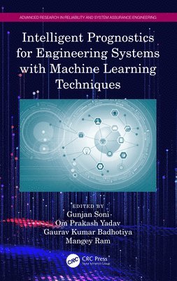 Intelligent Prognostics for Engineering Systems with Machine Learning Techniques