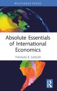 bokomslag Absolute Essentials of International Economics