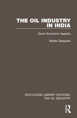 The Oil Industry in India 1