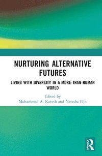 bokomslag Nurturing Alternative Futures