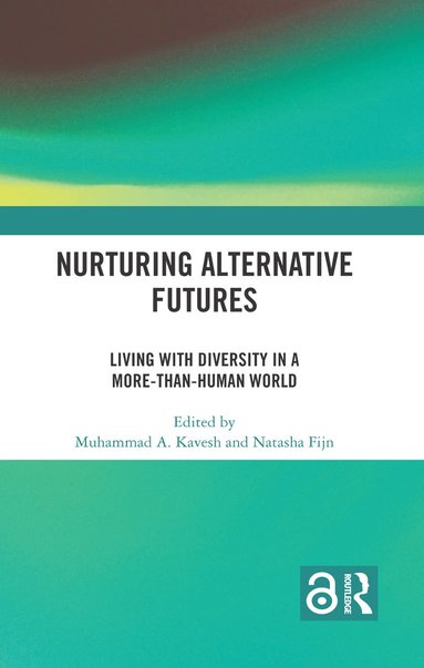 bokomslag Nurturing Alternative Futures