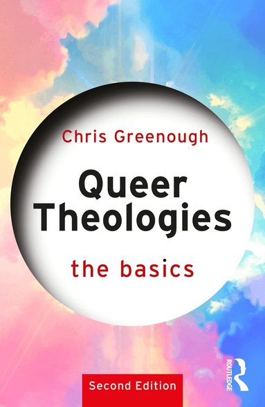 Chris Greenough - Queer Theologies: The Basics, Häftad