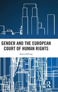 bokomslag Gender and the European Court of Human Rights
