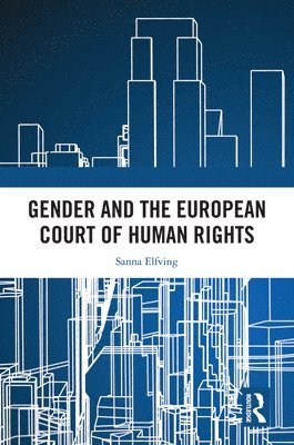 bokomslag Gender and the European Court of Human Rights