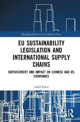 bokomslag EU Sustainability Legislation and International Supply Chains