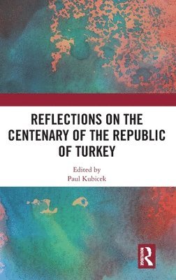 Reflections on the Centenary of the Republic of Turkey 1