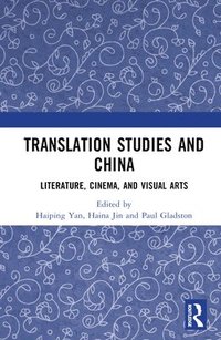 bokomslag Translation Studies and China
