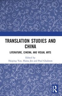 bokomslag Translation Studies and China