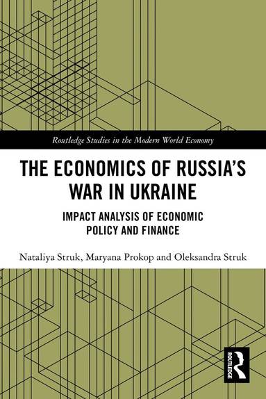 Nataliya Struk, Maryana Prokop, Oleksandra Struk - Economics of Russia’s War in Ukraine, Häftad