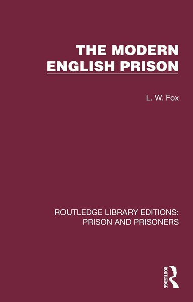 L. W. Fox - Modern English Prison, Häftad