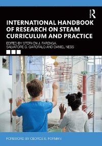 bokomslag International Handbook of Research on STEAM Curriculum and Practice