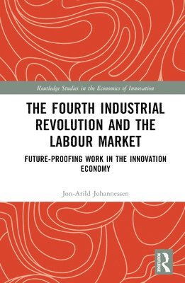 bokomslag The Fourth Industrial Revolution and the Labour Market