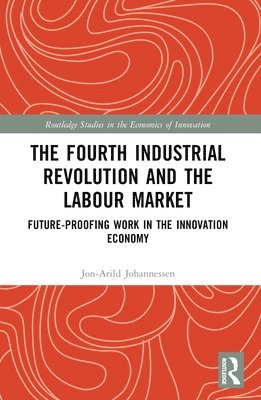 bokomslag Fourth Industrial Revolution and the Labour Market