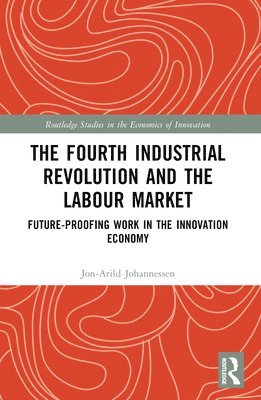 bokomslag The Fourth Industrial Revolution and the Labour Market