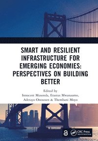 bokomslag Smart and Resilient Infrastructure For Emerging Economies