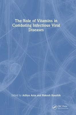 Role of Vitamins in Combating Infectious Viral Diseases