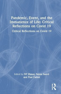 Pandemic, Event, and the Immanence of Life 1