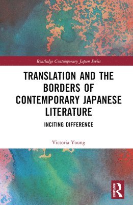 bokomslag Translation and the Borders of Contemporary Japanese Literature