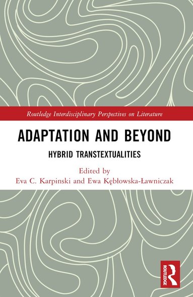 Eva C. Karpinski, Ewa Kębłowska-Ławniczak - Adaptation and Beyond, Häftad