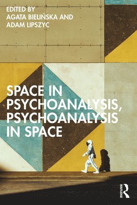 Space in Psychoanalysis, Psychoanalysis in Space 1