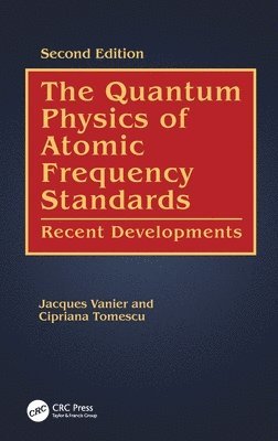 bokomslag The Quantum Physics of Atomic Frequency Standards