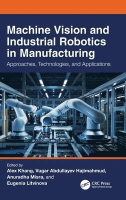 bokomslag Machine Vision and Industrial Robotics in Manufacturing