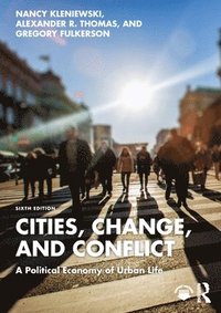 bokomslag Cities, Change, and Conflict