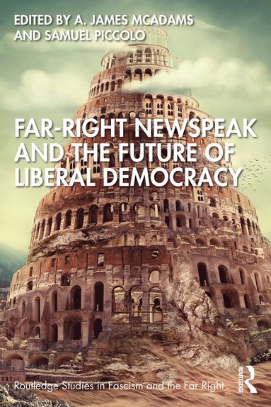 bokomslag Far-Right Newspeak and the Future of Liberal Democracy