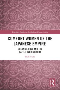 bokomslag Comfort Women of the Japanese Empire