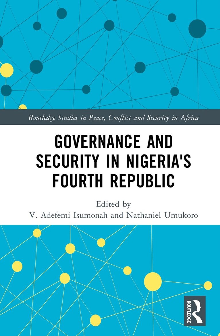 Governance and Security in Nigeria's Fourth Republic