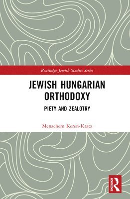Jewish Hungarian Orthodoxy 1